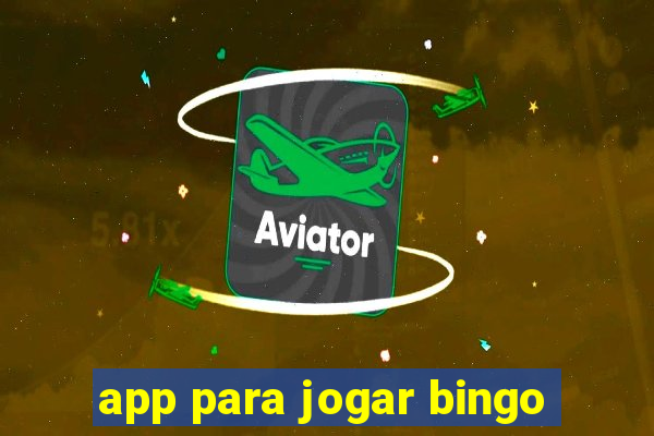 app para jogar bingo